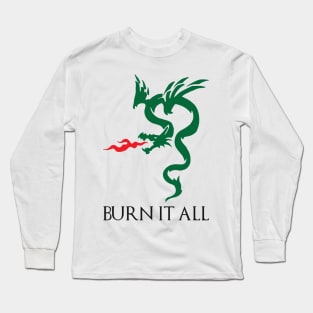 Dragon Burn It All Long Sleeve T-Shirt